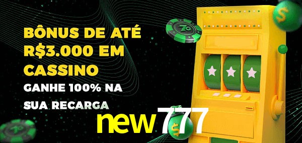 new777 melhor bônus de depósito